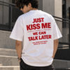 Kiss First Streetwear Tee