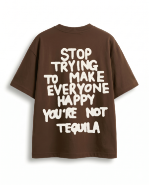 Not Tequila Oversized T-Shirt