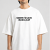 1 Sorry I'm Late, I Saw a Cat Oversized T-Shirt