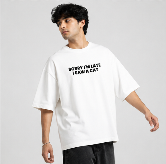 6 Sorry I'm Late, I Saw a Cat Oversized T-Shirt